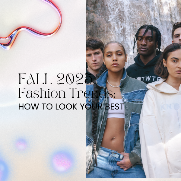 Fall 2025 Fashion Trends: How to Look Your Best
